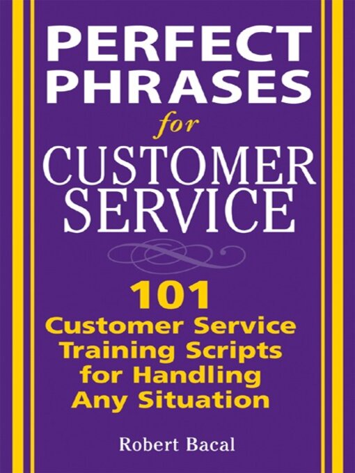 Title details for Perfect Phrases for Customer Service by Robert Bacal - Available